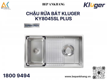 Chậu Rửa Bát 1 Hố Kluger KY8045SL Plus - Inox 304 Posco - Super Linen dập nổi
